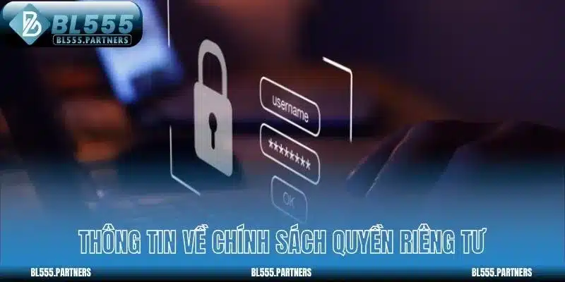 Thông tin về chính sách quyền riêng tư